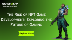 The Rise Of Nft Game Development Exploring The F
