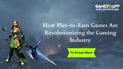 How Play-To-Earn Games Are Revolutionizing The G