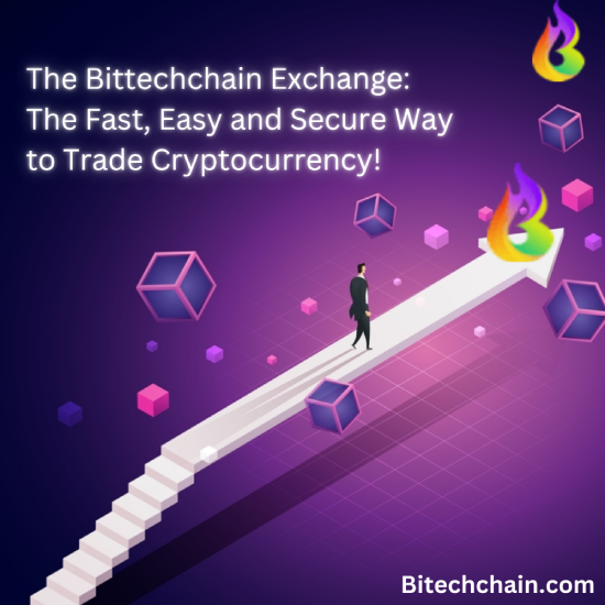 The Bittechchain Exchange The Fast, Easy and Secure Way to Trade Cryp 2 Image