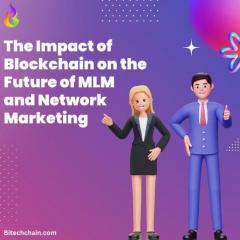 The Impact Of Blockchain On The Future Of Mlm An