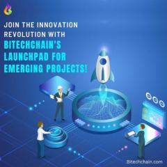Bitechchains Launchpad Accelerating Next-Generat