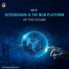 Why Bitechchain Is The Mlm Platform Of The Futur
