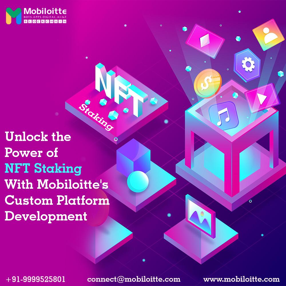 NFT Staking with Mobiloittes Custom Platform Development 2 Image