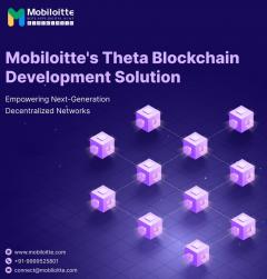 Mobiloittes Theta Blockchain Development Solutio