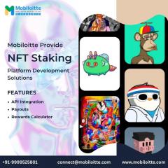 Mobiloitte  Provide Nft Staking Platform Develop
