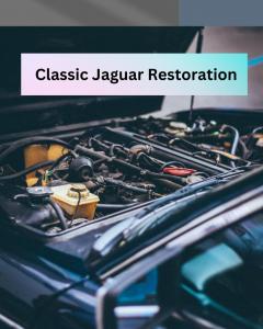 Looking For A Classic Jaguar Restoration Near Yo