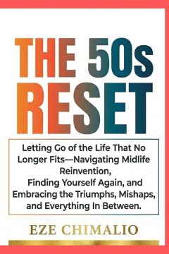 The 50S Reset  Letting Go Of The Life That No Lo