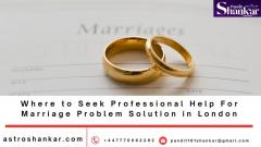 Marriage Problem Solution In London