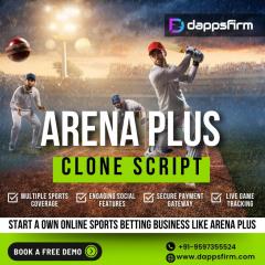 Arena Plus Clone Script Your Gateway To The Bett