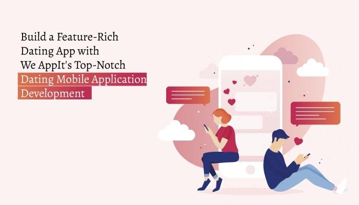 Dating Mobile App Development-build a Rich Dating App with We AppIt 2 Image