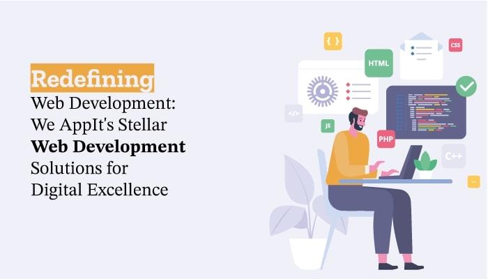 Redefining Web Development We AppIts Stellar Web Development Solutions 2 Image