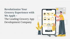 We Appit - The Innovative Grocery App Developmen