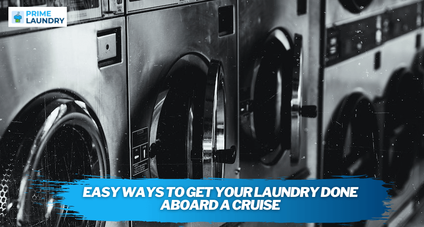 Top 10 Easy Ways to Get Your Laundry Done Aboard A Cruise 2 Image