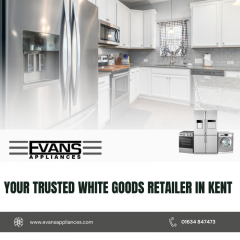 Evans Appliances -  Your Trusted White Goods Ret