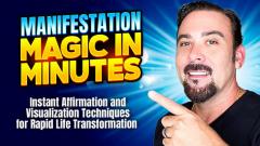 Udemy Get The Manifestation Magic In Minutes Cou
