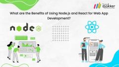 Benefits Of Using Node.js And React For Web App 