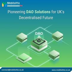 Mobiloitte Pioneering Dao Solutions By-Uk Decent