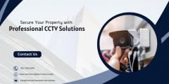 Secure Your Property With Professional Cctv Solu