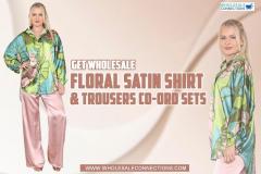 Get Wholesale Floral Satin Shirt & Trousers Co-O