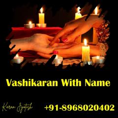 Vashikaran With Name - Vashikaran By Writing Nam