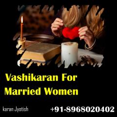Vashikaran For Married Women - Simple Mantra To 