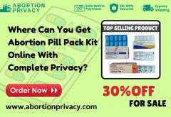 Where Can You Get Abortion Pill Pack Kit Online 
