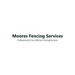 Moores Fencing Services - Your Trusted Fencing C