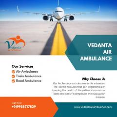 Book Vedanta Air Ambulance In Guwahati With Supe