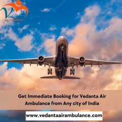 Vedanta Air Ambulance Service In Gorakhpur With 