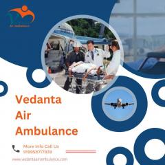Use Vedanta Air Ambulance Service With Hi-Tech O