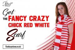 Get The Fancy Crazy Chick Red White Scarf