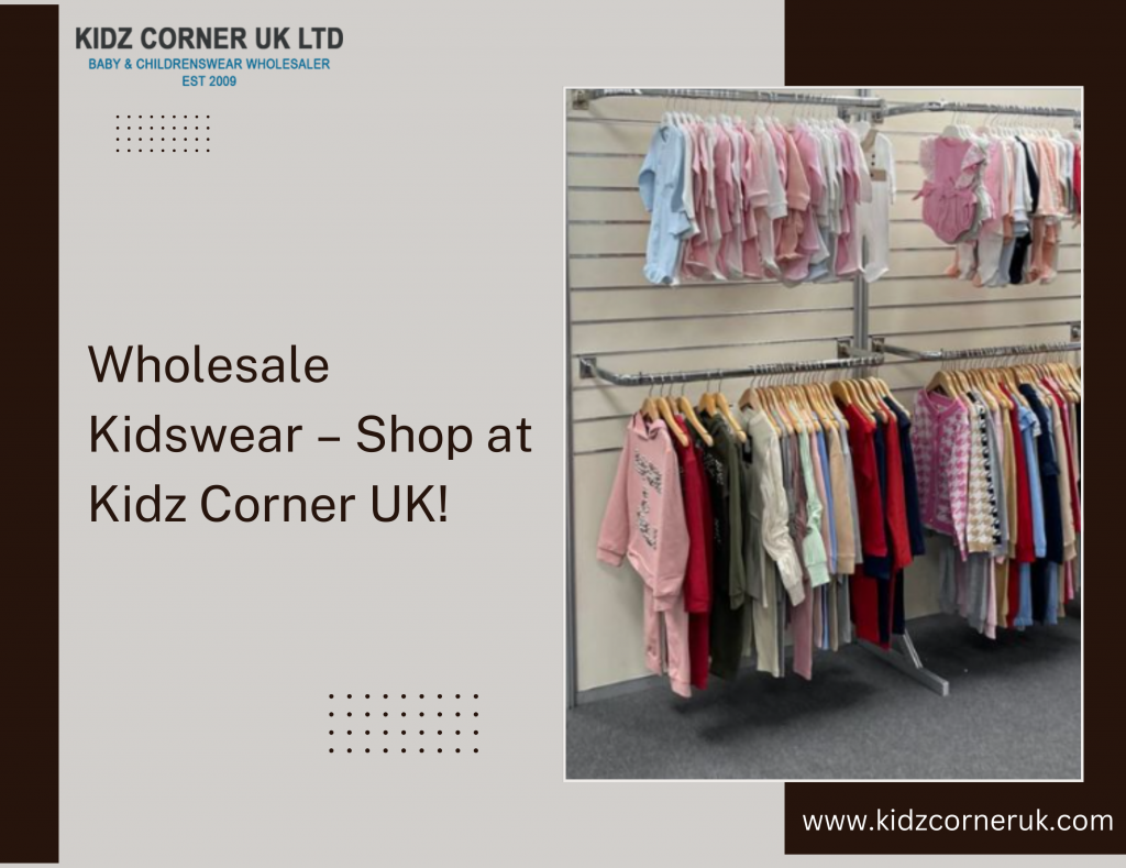Wholesale Kidswear  Shop at Kidz Corner UK 2 Image