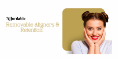 Affordable Removable Aligners & Retention