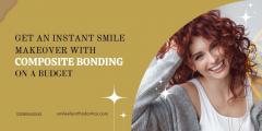 Get An Instant Smile Makeover With Composite Bon