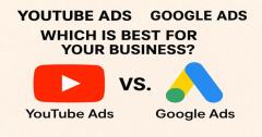 Youtube Ads Vs Google Ads  Find The Best For You