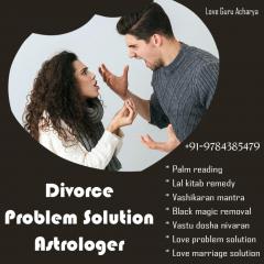 Divorce Problem Solution Astrologer - Stop Divor