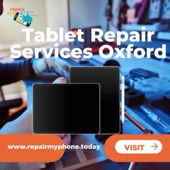 Best Affordable Tablet Repair Services In Oxford