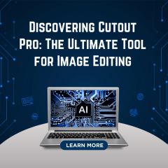 Discovering Cutout Pro The Ultimate Tool For Ima
