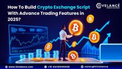 Build A Powerful Crypto Exchange Script With Adv