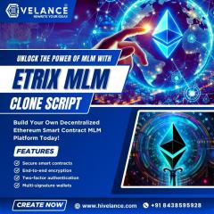 Etrix.io Mlm Clone Script Build A Smart Contract