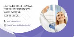 Elevate Your Dental Experience Elevate Your Dent