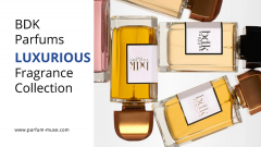 Bdk Parfums  Luxurious Fragrance Collection