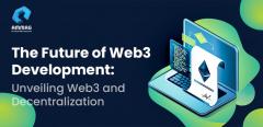 The Future Of Web3 Development Unveiling Web3 An