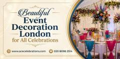 Beautiful Event Decoration London For All Celebr