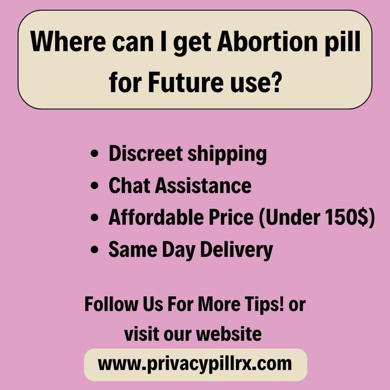 Where can I get Abortion pill for Future use 2 Image