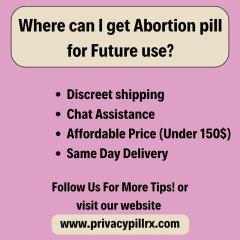 Where Can I Get Abortion Pill For Future Use