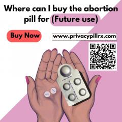 Where Can I Buy The Abortion Pill For Future Use