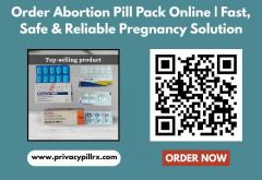 Order Abortion Pill Pack Online - Fast, Safe & R