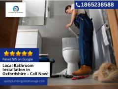 Local Bathroom Installation In Oxfordshire  Call