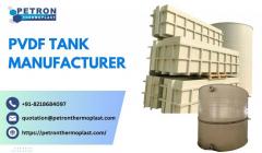 Best Pvdf Tank Manufacturer  Long Lasting Soluti